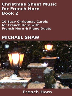 cover image of Christmas Sheet Music for French Horn--Book 2
